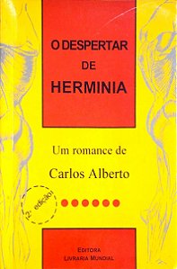 Livro o Despertar de Herminia Autor Alberto, Carlos (1995) [usado]
