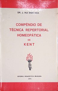 Livro Compêndio de Técnica Repertorial Homeopática de Kent Autor Hoa, J. Hui Bon (1974) [usado]