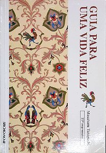 Livro Guia para Uma Vida Feliz Autor Taniguchi, Masaharu (2007) [usado]