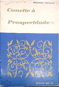 Livro Convite À Prosperidade (1) Autor Taniguchi, Masaharu (1983) [usado]