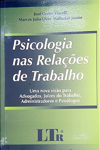 Livro Psicologia nas Relações de Trabalho Autor Fiorelli, José Osmir (2003) [usado]