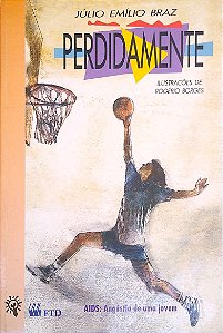 Livro Perdidamente Autor Braz, Júlio Emílio (2000) [usado]