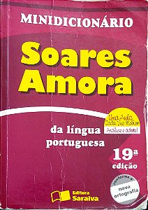 Livro Minidicionário Soares Amora da Língua Portuguesa Autor Amora, Antônio Soares (2009) [usado]