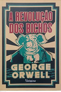 Livro a Revolução dos Bichos Autor Orwell, George (2023) [seminovo]