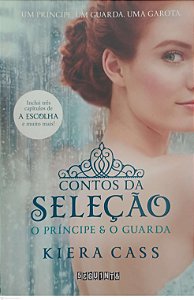 Livro Contos da Seleção Autor Cass, Kiera (2014) [seminovo]