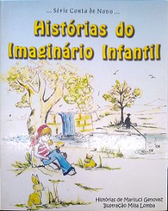 Livro Histórias do Imaginário Infantil Autor Genovez, Mariluci (2008) [seminovo]