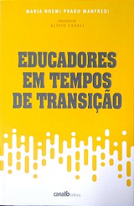 Livro Educadores em Tempo de Transição Autor Mandrefi, Maria Noemi Prado (2020) [seminovo]