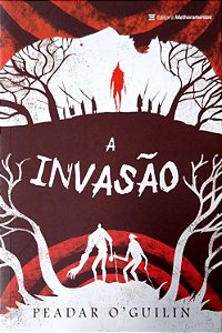 Livro a Invasão (terra Gris; 2) Autor O''guilin, Peadar (2022) [seminovo]