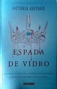 Livro Espada de Vidro (rainha Vermelha; 2) Autor Aveyard, Victoria (2016) [seminovo]