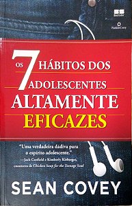 Livro os 7 Hábitos dos Adolescentes Altamente Eficazes Autor Coey, Sean (2020) [seminovo]