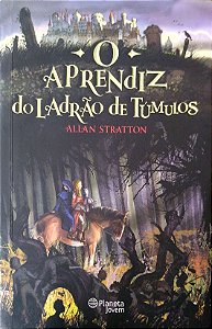 Livro o Aprendiz do Ladrão de Túmulos Autor Stratton, Allan (2013) [usado]