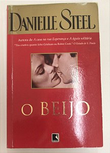 Livro o Beijo Autor Steel, Danielle (2004) [usado]