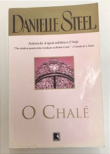 Livro o Chalé Autor Steel, Danielle (2008) [usado]