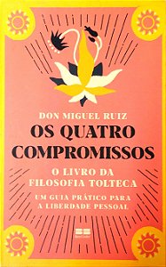 Livro os Quatro Compromissos Autor Ruiz, Don Miguel (2021) [usado]