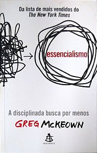 Livro Essencialismo Autor Mckeown, Greg (2015) [usado]