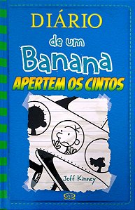 Livro Apertem os Cintos (diário de um Banana; 12) Autor Kinney, Jeff (2017) [seminovo]