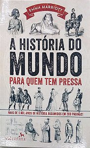 Livro História do Mundo para Quem Tem Pressa Autor Marriott, Emma (2019) [seminovo]