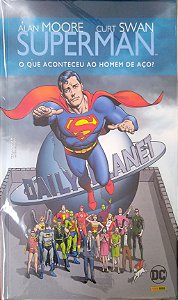 Gibi Superman - o que Aconteceu ao Homem de Aço? Autor Moore, Alan (2019) [seminovo]