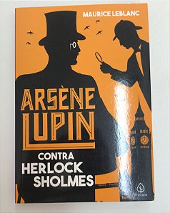 Livro Arsène Lupin contra Herlock Sholmes Autor Leblanc, Maurice (2021) [usado]