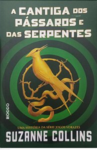 Livro a Cantiga dos Pássaros e das Serpentes Autor Collins, Suzanne (2020) [seminovo]