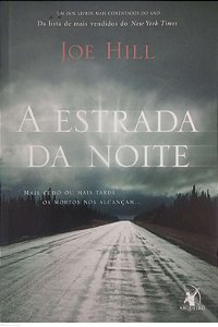 Livro a Estrada da Noite Autor Hill, Joe (2007) [seminovo]