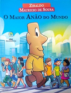 Livro o Maior Anão do Mundo Autor Ziraldo & Mauricio de Sousa (2011) [usado]