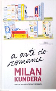 Livro a Arte do Romance Autor Kundera, Milan (2016) [usado]