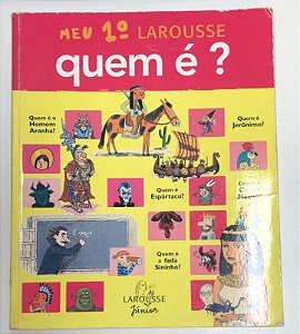 Livro Meu 1º Larousse Quem é ? Autor Rodrigues, Cíntia (2009) [usado]