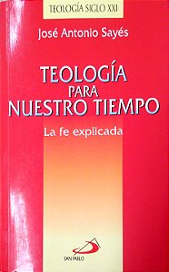 Livro Teología para Nuestro Tiempo Autor Sayés, José Antonio (1995) [usado]