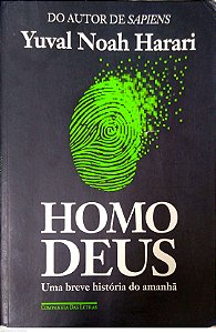 Livro Homo Deus: Uma Breve História do Amanhã Autor Harari, Yuval Noah (2019) [usado]