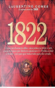 Livro 1822 Autor Gomes, Laurentino (2010) [usado]