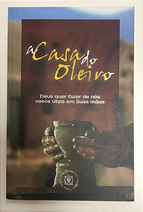 Livro a Casa do Oleiro : Deus Quer Fazer de Nós Vasos Úteis em suas Mãos Autor Desconhecido (2019) [usado]