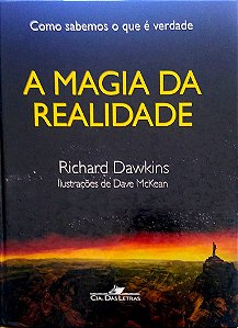 Livro a Magia da Realidade: Como Sabemos o que é Verdade Autor Dawkins, Richard (2012) [usado]