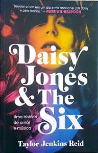 Livro Daisy Jones & The Six Autor Reid, Taylor Jenkins (2019) [seminovo]