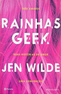 Livro Rainhas Geek Autor Wilde, Jen (2018) [usado]