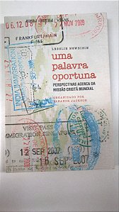 Livro Uma Palavra Oportuna: Perspectivas Acerca da Missão Cristã Mundial Autor Newbigin, Lesslie (2021) [usado]
