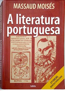 Livro a Literatura Portuguesa Autor Moisés, Massaud (2008) [usado]