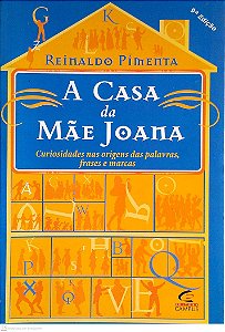 Livro a Casa da Mãe Joana Autor Pimenta, Reinaldo (2002) [seminovo]