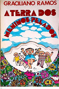 Livro a Terra dos Meninos Pelados Autor Ramos, Graciliano (1982) [usado]
