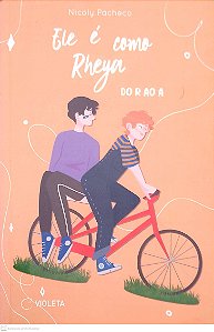 Livro Ele é Como Rheya - do R ao a Autor Pacheco, Nicoly (2020) [usado]