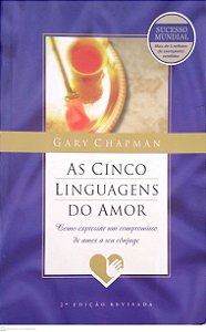 Livro as Cinco Linguagens do Amor Autor Chapman, Gary (2006) [usado]