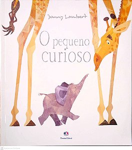 Livro o Pequeno Curioso Autor Lambert, Jonny (2018) [seminovo]