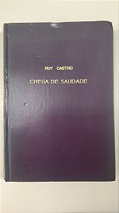 Livro Chega de Saudade Autor Castro, Ruy (1990) [usado]