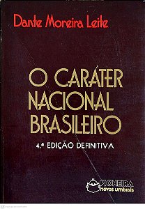 Livro o Caráter Nacional Brasileiro Autor Leite, Dante Moreira (1983) [usado]