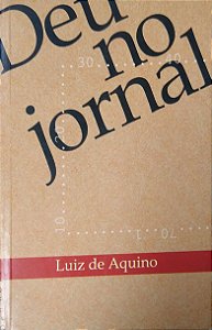 Livro Deu no Jornal Autor Aquino, Luiz de (2000) [usado]
