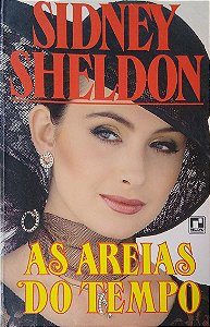 Livro as Areias do Tempo Autor Sheldon, Sidney (1989) [usado]