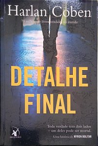 Livro Detalhe Final (myron Bolitar; 6) Autor Coben, Harlan (2015) [seminovo]