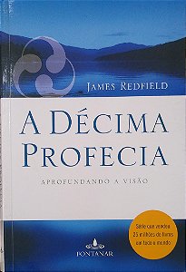 Livro a Décima Profecia Autor Redfield, James (2009) [seminovo]