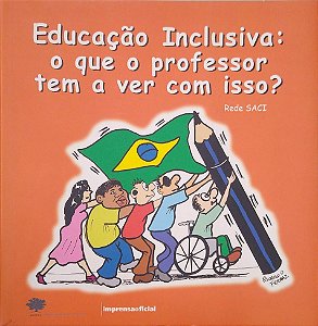 Livro Educação Inclusiva: o que o Professor Tem a Ver com Isso? Autor Gil, (coord.) Marta (2005) [seminovo]