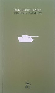 Livro Grandes Batalhas Autor Oliveira, Dimas da Cruz (2015) [usado]